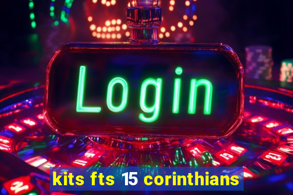 kits fts 15 corinthians